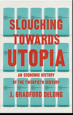 Slouching towards utopia